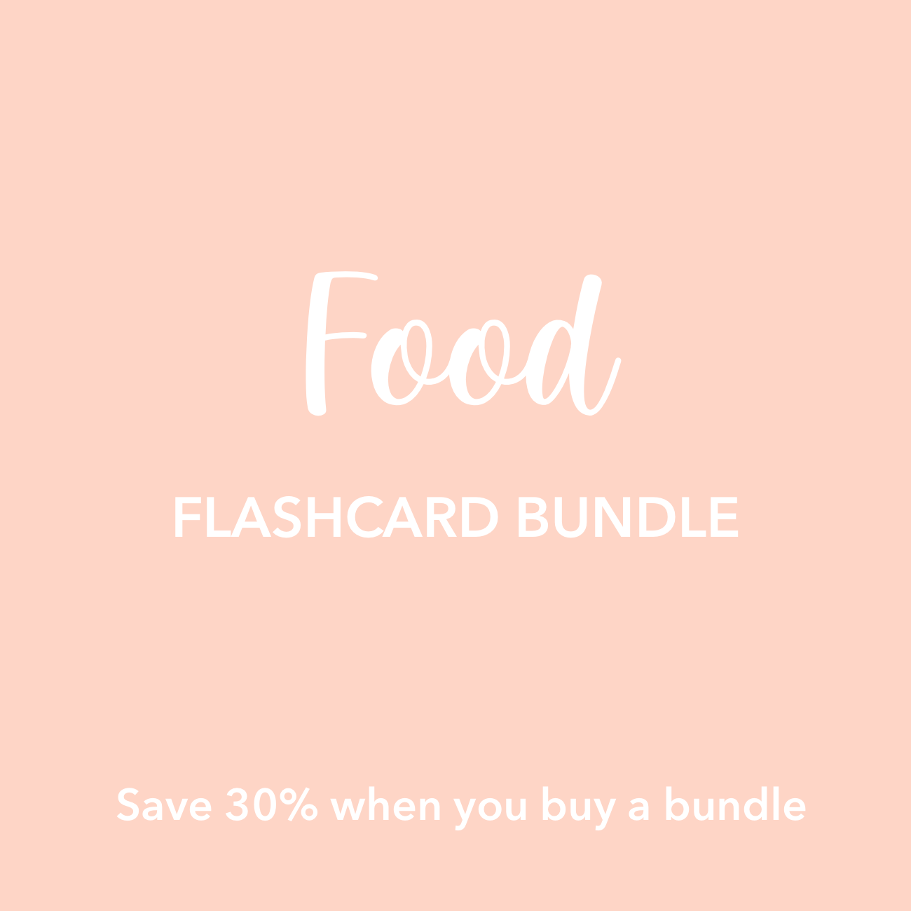 Food Flashcards Bundle