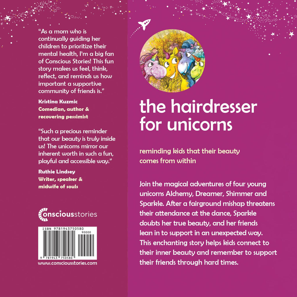 The Hairdresser for Unicorns. Reminding kids that their beauty comes from within.