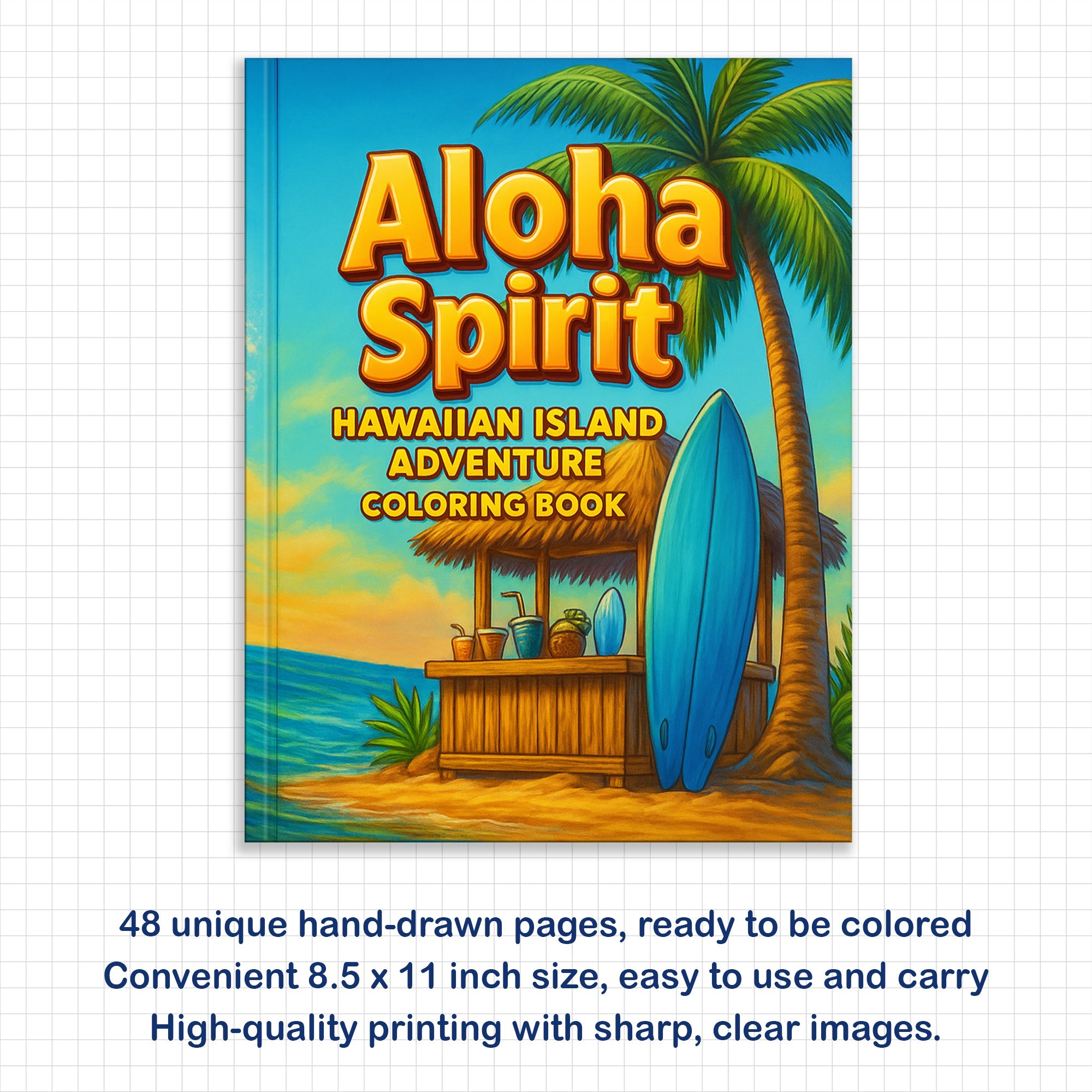 Aloha Spirit Hawaiian Coloring Pages – 48 Pages – Cute Island Life, Palm Trees, Surfboards – For Kids
