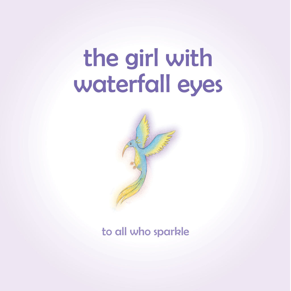 The Girl with Waterfall Eyes: Helping children to see beauty in themselves and others